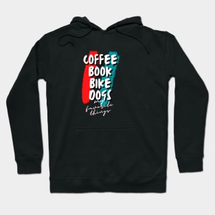 Coffee book bike dogs Hoodie